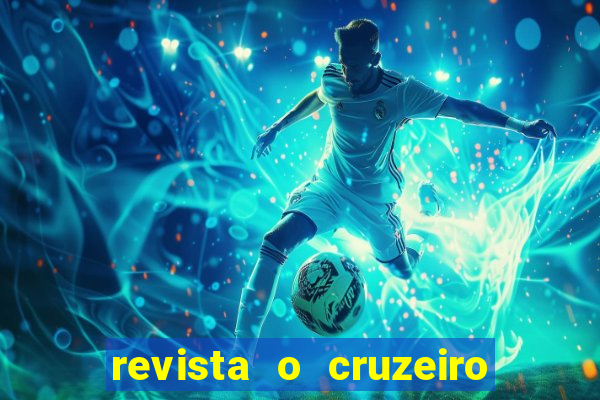 revista o cruzeiro acervo digital